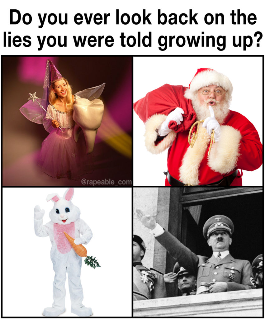 Do you ever look back on the lies you were told growing up?